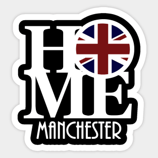 HOME Manchester England Sticker